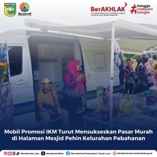 Mobil Promosi IKM Turut Mensukseskan Pasar Murah di Halaman Mesjid Pehin Kelurahan Pabahanan